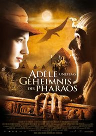 Adèle und das Geheimnis des Pharaos, Plakat (Universum)
