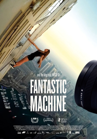 And the Kind Said, What a Fantastic Machine!, Filmplakat (© Little Dream Pictures)