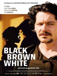 Black Brown White, Plakat (NFP)