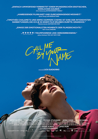Call Me By Your Name (Filmplakat, © Sony Pictures Entertainment Deutschland GmbH)
