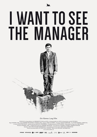 I Want to See the Manager (© Realfiction)