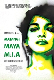 Matangi/Maya/M.I.A. (Filmplakat, © Rapid Eye Movies)