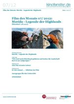 Film des Monats Juli 2012: Merida - Legende der Highlands