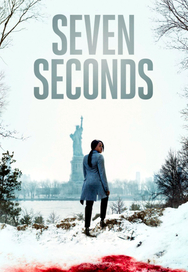 Seven Seconds (Plakat zur Serie, © Netflix)