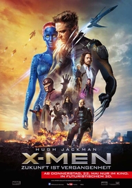 X-Men: Zukunft ist Vergangenheit, Filmplakat (Foto: © Twentieth Century Fox)