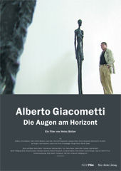 Alberto Giacometti - Die Augen am Horizont