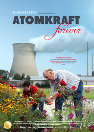 Atomkraft Forever (Filmplakat, © Camino Filmverleih)
