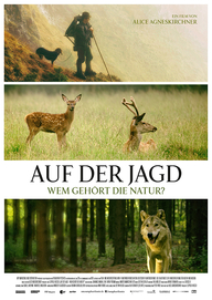 Auf der Jagd – Wem gehört die Natur? (Filmplakat, © NFP marketing & distribution*)
