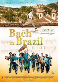 Bach in Brazil (Filmplakat, © 2015 NFP)