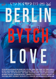 Berlin Bytch Love, Filmplakat (© UCM.ONE)