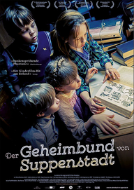 Der Geheimbund von Suppenstadt (Filmplakat, © Barnsteiner Film)