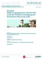 DDR-Vergangenheit und die Zeit nach der Wiedervereinigung im deutschen Film nach 1989