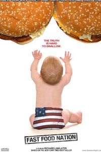 Fast Food Nation, Filmplakat (Foto: Senator Film Verleih)
