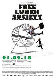 Free Lunch Society (Filmplakat, © OVALmedia GmbH 2017)