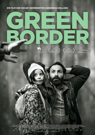 Green Border (Filmplakat, © piffl medien)