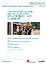 Film des Monats März 2014: Pettersson und Findus. Kleiner Quälgeist – große Freundschaft