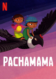 Pachamama (Filmplakat, © Netflix)