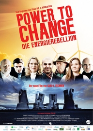 Power to Change – Die Energierebellion (Filmplakat, © change filmverleih)