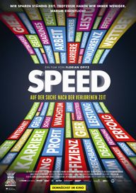 Speed - Auf der Suche nach der verlorenen Zeit, Plakat (Camino Filmverleih)