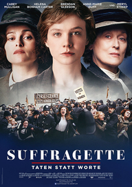 Suffragette – Taten statt Worte (Filmplakat, © 2016 Concorde Filmverleih GmbH)