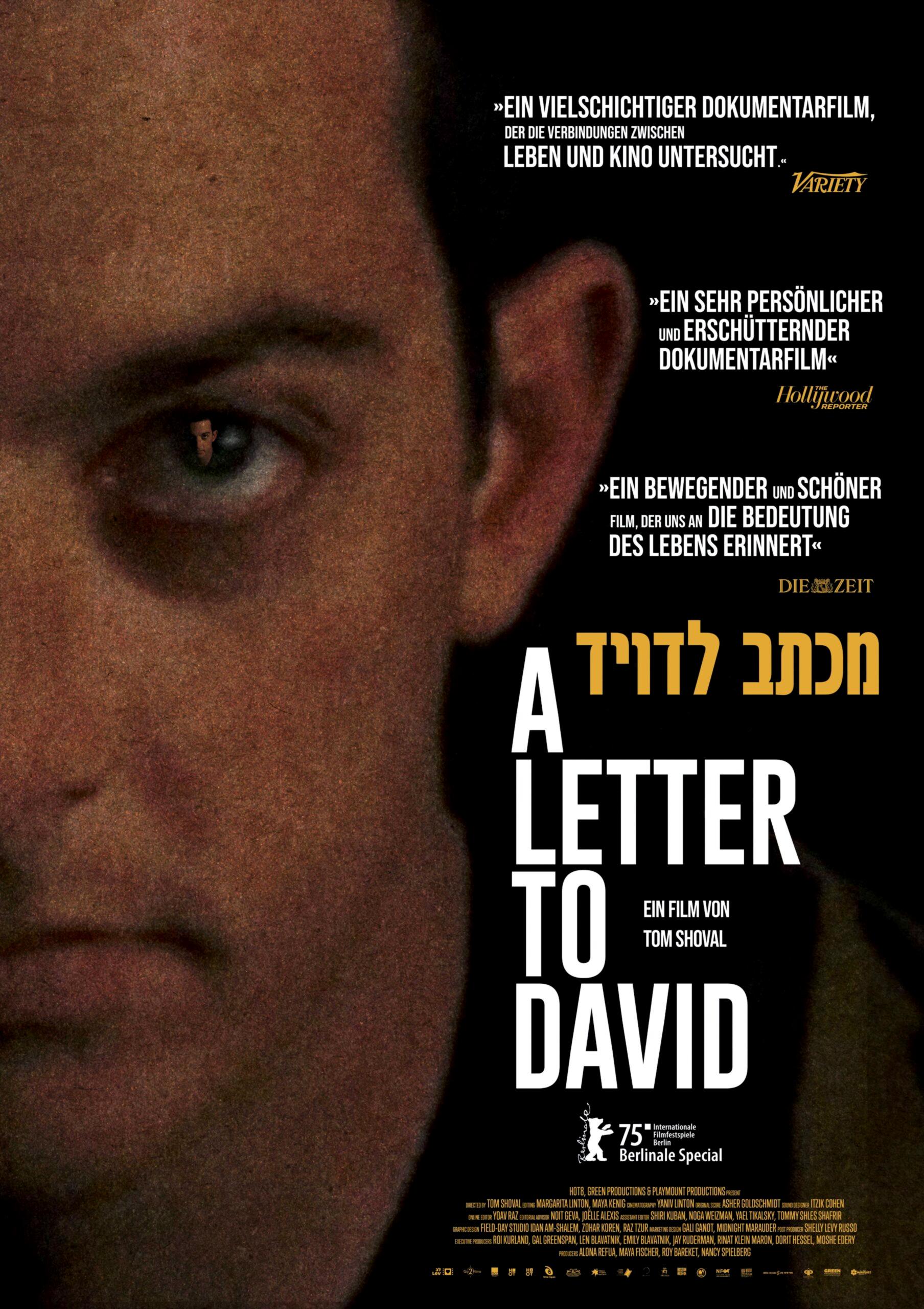 Plakat zum Dokumentarfilm A LETTER TO DAVID: Fast bildfüllend ist eine Großazfnahme des isrealischen Schauspieler David Cunio zu sehen, der am 7.10.2023 von der Hamas verschleppt wurde Rechts unten steht der Titel des Films auf Englisch und Hebräisch..