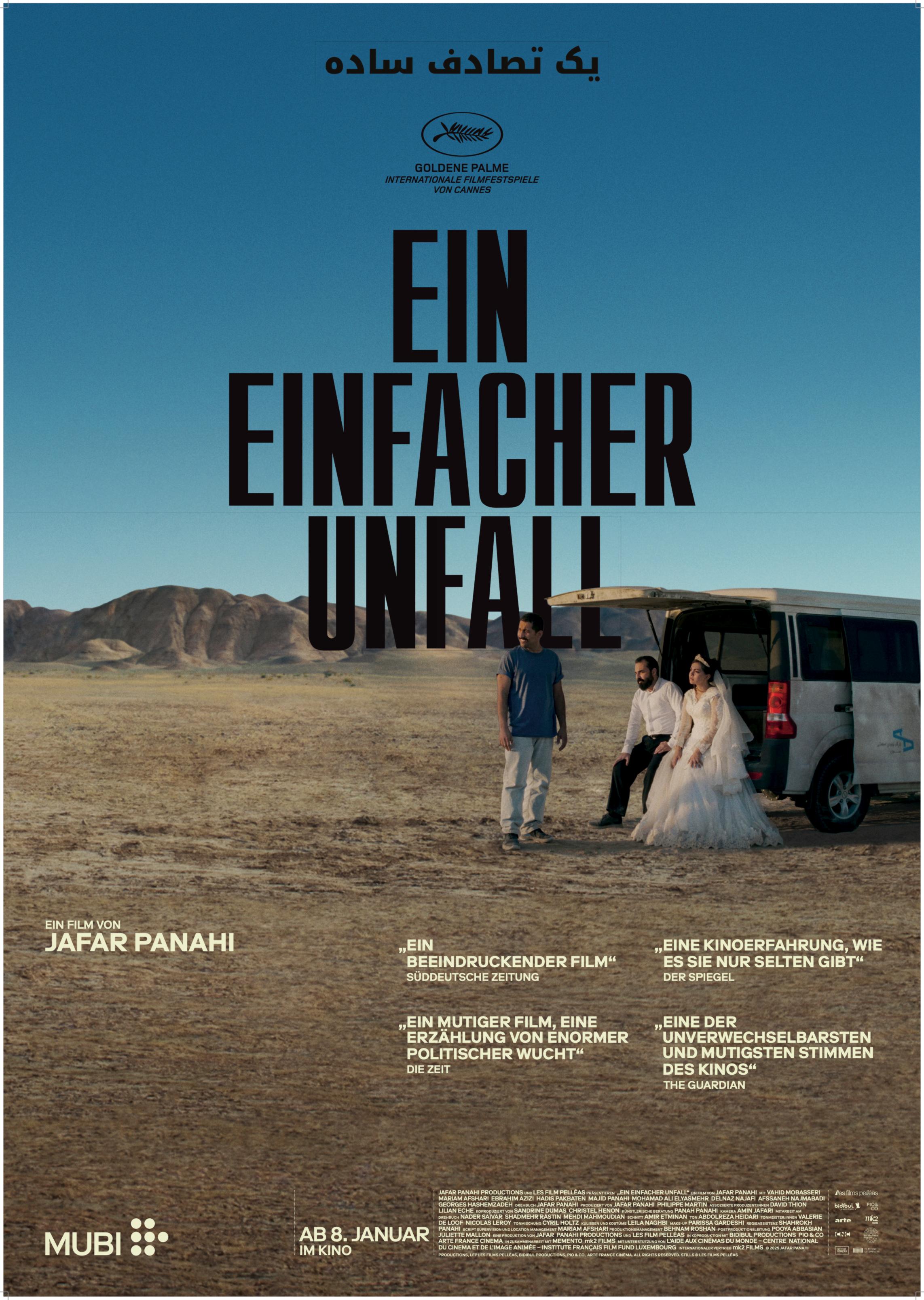 Filmplakat zum Drama EIN EINFACHER UNFALL: In einer Wüstenlandschaft steht am rechten Bildrand ein weißer Van. Die hintere Tür ist geöffnet, dort sitzt ein Hochzeitspaar. Neben ihm steht ein Mann. Der Filmtitel steht in schwarzen Buchstaben in der Bildmitte.