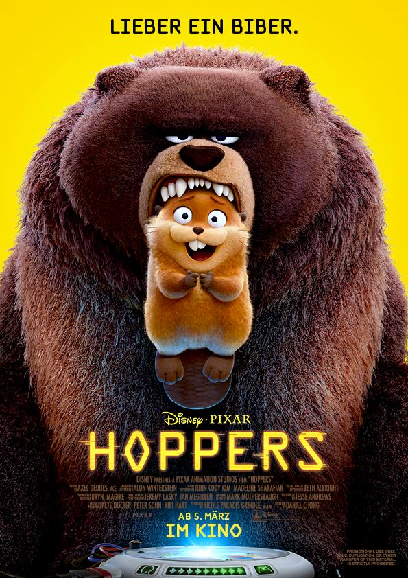 Filmplakat zum Animationsfilm HOPPERS: Vor gelbem Hintergrund ist bildfüllend ein grimmig aussehender Braunbär zu sehen, der einen freudig strahlenden Biber im Mauk hält. Über dem Bild steht "Lieber ein Biber", in der unteren Bildhälfte ist der Filmtitel abgedruckt.